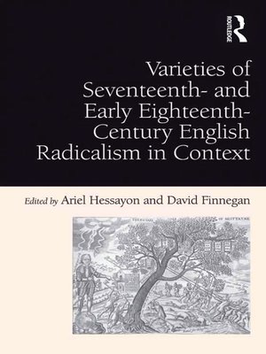 cover image of Varieties of Seventeenth- and Early Eighteenth-Century English Radicalism in Context